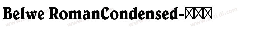 Belwe RomanCondensed字体转换